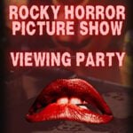 Rocky Horror Picture Show Viewing Party Oct. 31