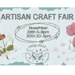 Artisan Craft Fair November 29 and 30